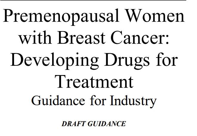 FDA新指南草案：乳腺癌临床试验应纳入绝经前女性